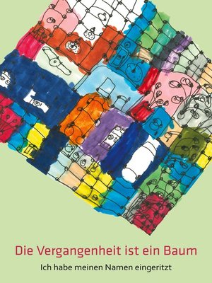 cover image of Die Vergangenheit ist ein Baum